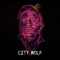 Dead Man Walking - City Wolf lyrics