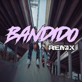 Bandido (feat. El Kaio & Maxi Gen) [Remix] artwork