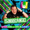 Stream & download Wer Mallorca liebt - Single