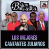 Los Mejores Cantantes Zulianos