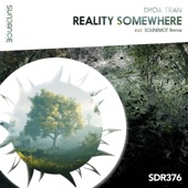 Khoa Tran - Reality Somewhere (Original Mix)
