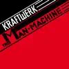 The Man-Machine (Remastered) album lyrics, reviews, download