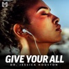 Give Your All (Motivational Speech) - Single