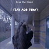 1 Year Ago Today - EP