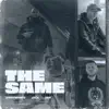 The Same (feat. Jack & Cor) - Single album lyrics, reviews, download