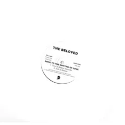 Rock To the Rhythm of Love - EP - The Beloved Rock To the Rhythm of Love - EP - The Beloved