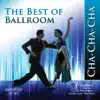 The Best of Ballroom Cha-Cha-Cha album lyrics, reviews, download