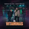 El Vitaminas - Single album lyrics, reviews, download