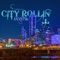 City Rollin' - Jay175k lyrics