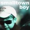 Smalltown Boy - Big City DJ lyrics