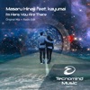 I'm Here, You Are There (feat. Kayumai) - Single