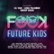 Future Kids (feat. Snoop Dogg, Aloisi, Andrea Imberti, Avp, Barletta, Daddy Russell, Dj Frenz, DJ Natale, DJ Tilo, EMDIES, FRAMI, Giulia Rama, Guz Hardy & J Luke, Jean Marie, Joe Berte', JP Sax, Lil Van, Luna Palumbo & Matt Joe) - Single