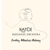 Hayde Bluegrass Orchestra - Smokey Mountain Railway