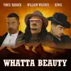 Stream & download Whatta Beauty - Single