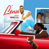 Lenu (Remix) - BNXN fka Buju & Burna Boy