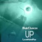 Up (feat. Lovehateplur) - BubCheeze lyrics
