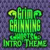 Grim Grinning Hosts Podcast Theme - Single album lyrics, reviews, download
