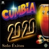 Cumbia 2020 Solo Éxitos