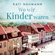 Kati Naumann - Wo wir Kinder waren (ungekürzt)