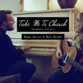 Take Me To Church (Acoustic Cover) feat. Matt Wright artwork