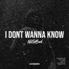 I Don't Wanna Know - Single