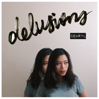 cehryl - Delusions artwork