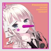 Pinocchio (Satomi Hardstyle Concept) artwork