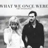 What We Once Were - Single album lyrics, reviews, download