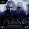 Prohibida (feat. Voltio) - Welo Fama lyrics