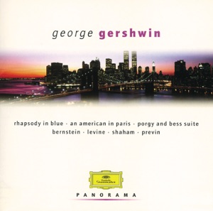 Gershwin Panorama: Bernstein - Ozawa - Previn - Levine