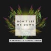 Don't Let Me Down (feat. Daya) [Hardwell & Sephyx Remix] - Single artwork