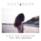 Ain't No Sunshine (feat. Matt Andersen) - Achtabahn lyrics