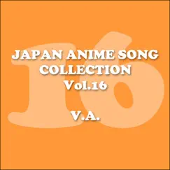 Japan Animesong Collection, Vol.16 (Anison - Japan) by Various Artists album reviews, ratings, credits