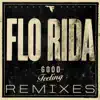 Stream & download Good Feeling (Remixes)