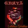 G.D.H.Y.L(Get Down How You Live) [Live] - Single album lyrics, reviews, download