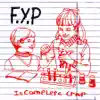 Incomplete Crap album lyrics, reviews, download