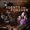Agents are Forever album lyrics, reviews, download
