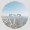 CENTRAL JAZZ album lyrics, reviews, download