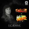 Déjenme (feat. Aaron Y Su Grupo Ilusion) - Single album lyrics, reviews, download