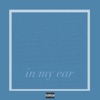 In My Ear - Single