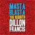 Masta Blasta (The Rebirth) song reviews