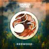 Redwood - Single album lyrics, reviews, download