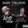 Dun Talkin' (feat. Abra Cadabra) - Single