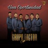 Grupo Factor Gdl - Entre tu y yo