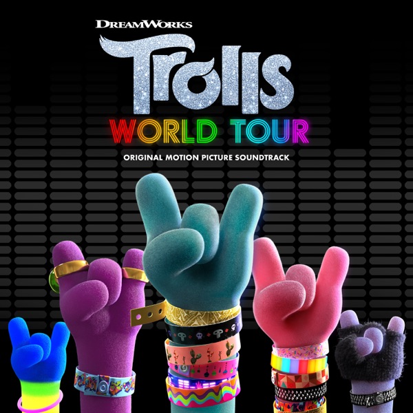 TROLLS World Tour (Original Motion Picture Soundtrack) - Multi-interprètes