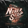 Never Stop (feat. Sabacca) - Single