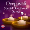 Stream & download Deepavali Special Devotional Songs, Vol. 4 - EP