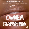 Owner Remix (feat. Ivorian Doll, Ramz & Stylo G) - Single