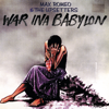 War Ina Babylon (Expanded Edition) - Max Romeo & The Upsetters