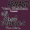 Old Skool Junkies (feat. Old Skool Junkies) [The Album] album lyrics, reviews, download
